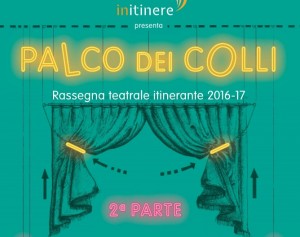 Romano, rassegna teatrale "Palco dei Colli" @ Auditorium Ist. G. B. Rubini | Romano di Lombardia | Lombardia | Italia