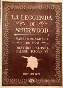 Palosco, Spettacolo teatrale "La leggenda di Sherwood" @ Palosco | Palosco | Lombardia | Italia