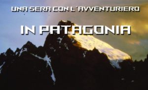 Martinengo, Una sera con l’avventuriero In Patagonia @ Sala Consiliare del Filandone | Martinengo | Lombardia | Italia