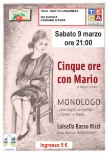 Cassano d'Adda, Monologo "Cinque ore con Mario" (di Miguel Delibes) @ TECA - Teatro Cassanese